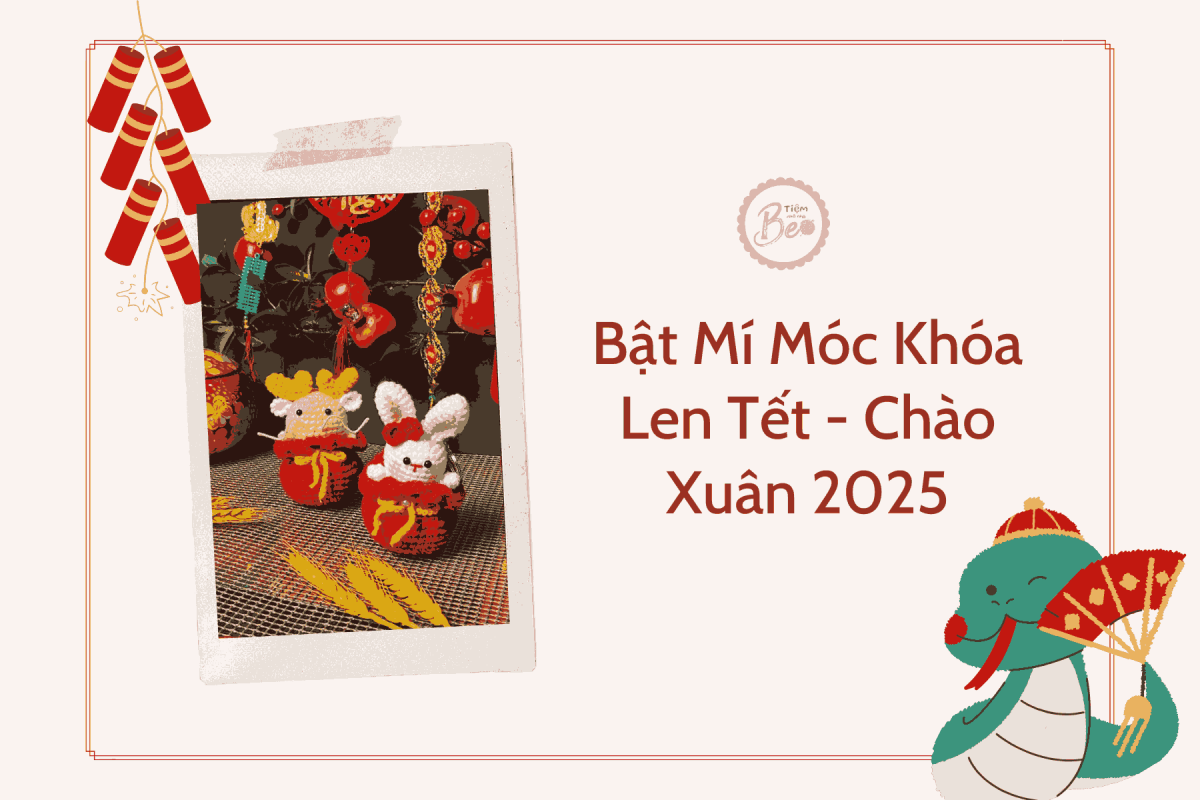 Bật Mí Móc Khóa Len Tết - Chào Xuân 2025